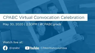 CPABC Virtual Convocation Celebration 2020