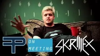 Flux Pavilion on meeting Skrillex
