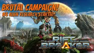 Riftbreaker &mdash; Давайте пройдём брутальную кампанию! #5 Исследование пришельцев! #PCGamePass