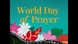 World Day of Prayer: Ecumenical Gathering - Friday 7 March  2025 from St Christopher's Cathedral