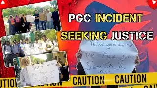 PGC Punjab College Campus 10 Incident | Student Protest | Seeking Justic 🤐