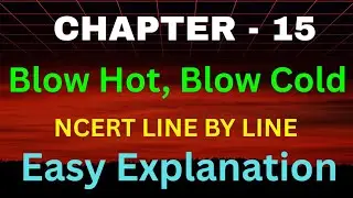 Chapter 15 - Blow Hot , Blow Cold ll EVs Class 5 ll JMI / Amu Entrance Exam #jmi #amu 