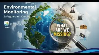 The Hidden Engine of Sustainability: Environmental Monitoring in Action | QHSE Talks