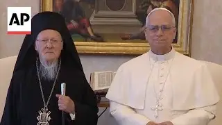 Pope Leo XIV meets Ecumenical Patriarch Bartholomew I at the Vatican