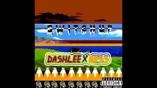 ATF | DashLee - SwitchUp ft. Ness Tripton (Prod. by AWALthe1$T)