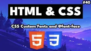 CSS Custom Fonts and font face
