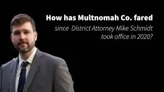 Mike Schmidt Has Failed Multnomah County