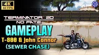 Terminator 2D: No Fate - T-800 & John Connor (BIKE CHASE) Gameplay - 4k 60FPS