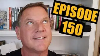 Biggest Insights from the  Last 150 Episodes | Dan John Podcast - Ep150