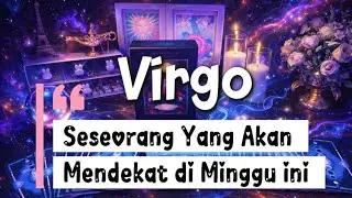 VIRGO ♍️ SESEORANG YANG AKAN MENDEKAT KEPADAMU DI MINGGU INI 🧚🏻‍♀️|23-29 JANUARY 2026 🕊️🕊️