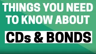Investing for Beginners | CDs & Bonds Part 1