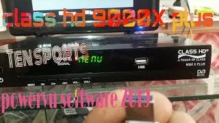 class hd9000x plus powervu software 2019 | Ten sports live 2019