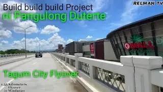 Tagum City Flyover | 1.35km Flyover in Mindanao | Build build build Project | Duterte Administration