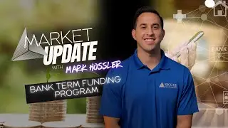 Bank Term Funding Program |￼ Talk w/Mark Hossler, SCL CEO
