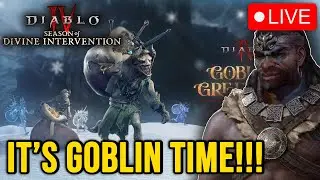 【Season 11 】Paragon 260 Goblin Event Live!!! - Diablo 4 Season 11
