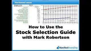 How To Use the Stock Selection Guide with Mark Robertson