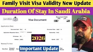 Family visit visa Saudi Arabia 2025 new update | Saudi family visit visa validity 