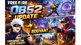 Free Fire OB52 Update Breakdown 🔥 | Features + Event Gameplay