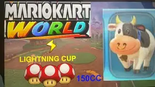 Mario Kart World Lightning Cup 150cc