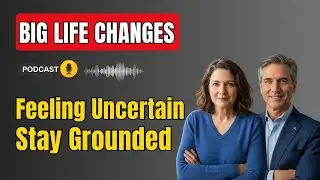 The Stress of Big Life Changes &mdash; Navigating Transitions With Calm