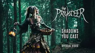 The Privateer - Shadows You Cast (oficjalny teledysk)