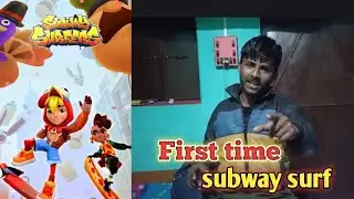 First time subway surf 😦