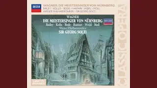 Die Meistersinger von Nürnberg, WWV 96 / Act 2: 