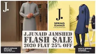 J. | Junaid Jamshed flash sale on men's outfits flat 25% Spring Summer Collection 2020.