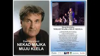Nekad majka Muju klela - Mesud Krestalica