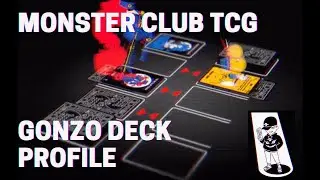 Monster Club TCG: Gonzo Deck Profile
