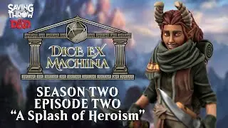 Dice Ex Machina - S2E2 - 