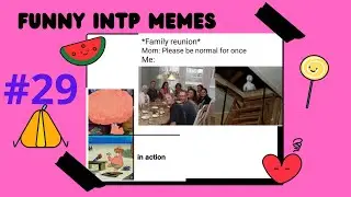 Best and Most Related INTP Meme Compilation #29 | MBTI Memes INTP Personality