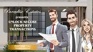 Secure Property Transactions with Paradise Estates | Your Peace of Mind