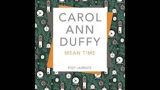 Mean Time by Carol Ann Duffy | Full Audiobook