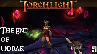 (Torchlight) The End of Odrak  - Final Boss Gameplay