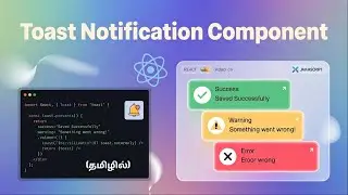 Build a Reusable Toast Notification Component in React 🚀 | Clean UI + Animations | Tamil