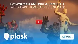 Download an Unreal project with characters ready to test Plask