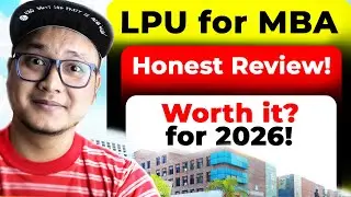 LPU for MBA review 2026🔥Placements, Fees & Admission Process!