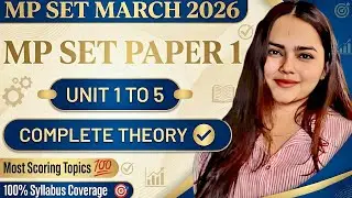 MP SET Paper 1 COMPLETE Unit 1&ndash;5 | Most Important Topics | Teaching & Research Aptitude| MP SET 2026