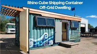 Zulu Queen: Rhino Cube Shipping Container Off-grid Tiny house