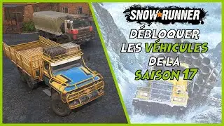 D&eacute;bloquer les 2 v&eacute;hicules de la saison 17 (Jangsu RX600 / Voron G-5352) - Snowrunner FR serie X