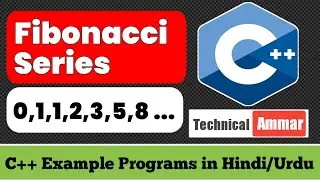 Fibonacci Series in C++ | C++ Program to Print Fibonacci Series | C++ Example Programs #42