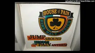 HOUSE OF PAIN  jump around ( original mix 3,30 ) 1992.
