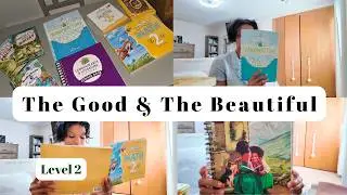 The Good and The Beautiful Level 2 Curriculum Unboxing & Overview |  Homeschool Curriculum Choices