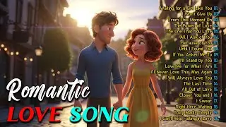 Romantic Love Songs Playlist 💖 Sweet Pop Memories of 80s 90s 💕 Timeless Songs Forever