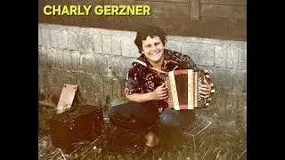 Charly Gerzner Live No. 13 - Schottisch - Köbi im Tessin