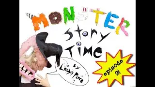 Leroy's Place Monster Story Time - Episode 2 - Halloween!