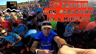 Road Running | 57&ordf; B/SS | La Behobia - San Sebastian en 4 minutos y desde dentro.