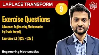 Engineering Mathematics: Laplace Transform | Lecture - 9 | Kreyszig Solved | Ex 6.1 (Q25 - 32)
