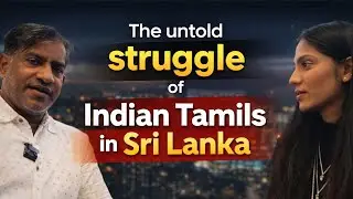 Struggle of Indian Tamils in Sri Lanka | 200 Years Forgotten | World Action Foundation